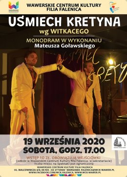 Uśmiech Kretyna - monodram w wykonaniu Mateusza Goławskiego
