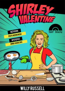 Shirley Valentine - komedia