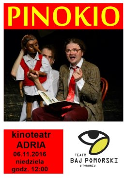 Pinokio - spektakl dla dzieci Baju Pomorskiego