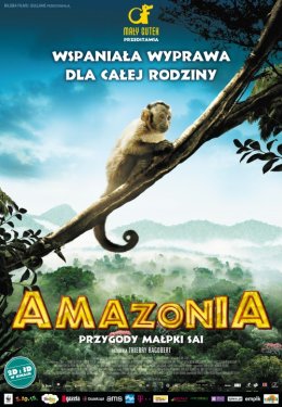 Amazonia. Przygody małpki Sai