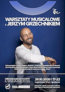 Październikowe warsztaty musicalowe z Jerzym Grzechnikiem