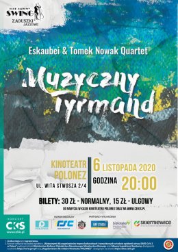 Klub jazzowy SWING: Zaduszki jazzowe Eskaubei & Tomek Nowak Quartet „Muzyczny Tyrmand”