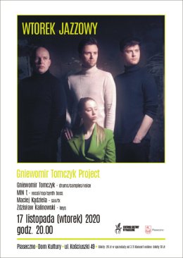 Wtorek Jazzowy - Gniewomir Tomczyk Project