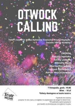 "Otwock calling"  spektakl ATM im. S. Jaracza w Otwocku