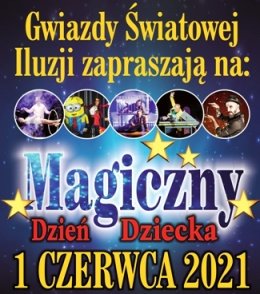 Magiczny Dzień Dziecka z gwiazdami światowej iluzji