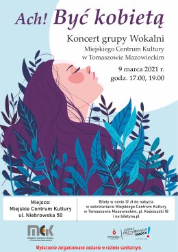 ACH! BYĆ KOBIETĄ - Koncert grupy „Wokalni” z MCK