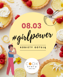 Girl Power - Słodki Dzień Kobiet ONLINE