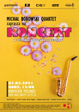Michał Borowski Quartet "Dzień Kobiet w rytmach Bossa Novy i nie tylko"