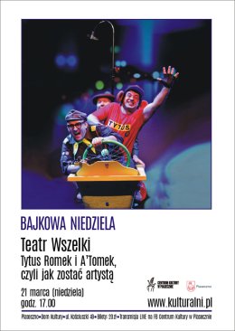 Teatr Wszelki – Tytus Romek i A’Tomek, czyli jak zostać artystą