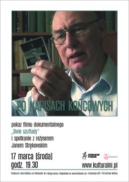 PO NAPISACH KOŃCOWYCH pokaz filmu dokumentalnego „Dwie szuflady” i spotkanie z reżyserem Janem Strękowskim
