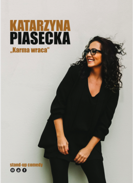 Katarzyna Piasecka w najnowszym programie stand-up comedy "KARMA WRACA".