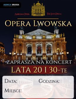 Opera Lwowska w koncercie LATA 20 i 30-TE