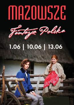 Fantazja polska - Polskie Tańce Narodowe