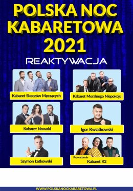 Polska Noc Kabaretowa 2021 Reaktywacja