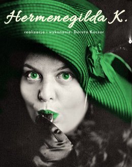 Monodram "Hermenegilda K"
