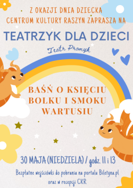 „Baśń o księciu Bolku i smoku Wartusiu” - Teatr Promyk