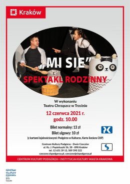 Spektakl rodzinny - MI SIE
