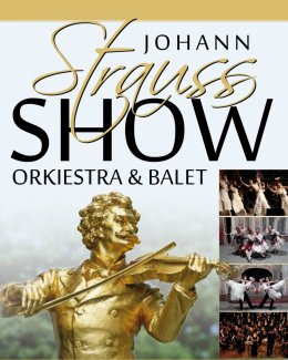 Wielka Gala Johann Strauss Show