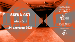 Centralna Scena Tańca  – wieczór 1 – Izolacja