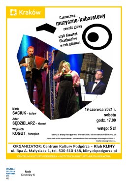 Czerwcowy, muzyczno-kabaretowy zawrót głowy, czyli Kwartet Okazjonalny w roli głównej.