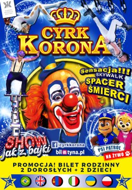 Cyrk Korona - Show jak z bajki