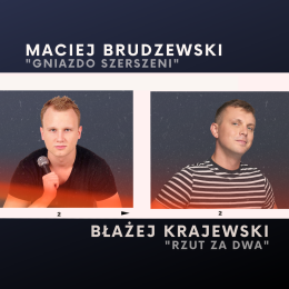 Stand-up Łukta! Błażej Krajewski i Maciej Brudzewski