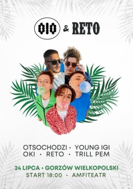 OIO & RETO