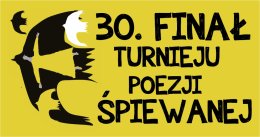 30. Finał Turnieju Poezji Śpiewanej - koncerty konkursowe