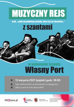 Muzyczny rejs z szantami w wykonaniu zespołu Własny Port