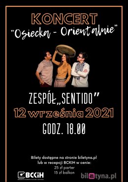 Koncert "Osiecka - Orientalnie" zespół SENTIDO