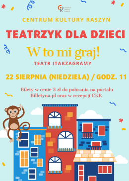 "W to mi graj!" - Teatr Itakzagramy