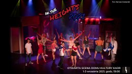 Otwarta Scena w DK Kadr: Musical "In the Heights" 03.09.2021r.