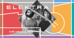 Kuzugo. Koncert. Elektra. Otwarcie.