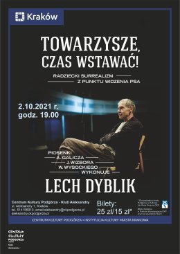 Lech Dyblik "Towarzysze, czas wstawać!"