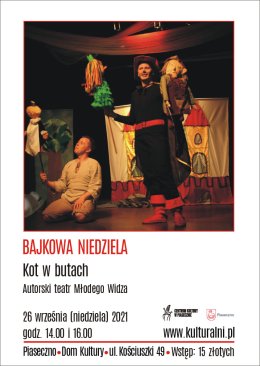 Bajkowa Niedziela - Kot w butach – Autorski teatr Młodego Widza