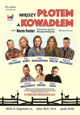 Między płotem a kowadłem - komedia niebanalna w WCK