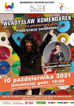 Władysław Komendarek - koncert "Planetyzacja świadomości"