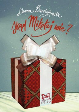 Skąd Mikołaj wie?