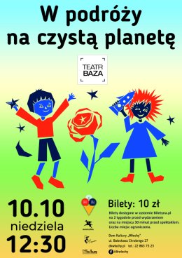 Przedstawienie dla dzieci  “W podróży na czystą planetę”