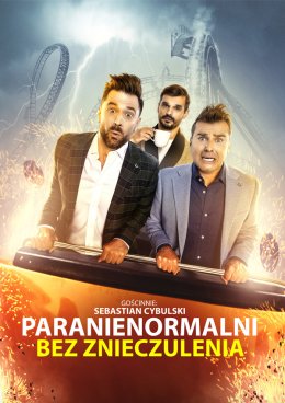 Kabaret Paranienormalni - Bez znieczulenia, gościnnie Sebastian Cybulski