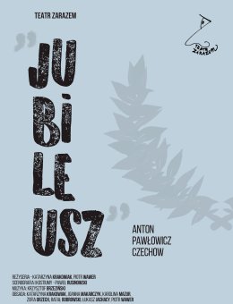 Teatr Zarazem - Jubileusz