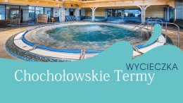 Wycieczka "Chochołowskie Termy"
