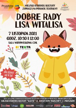 Poranek Teatralny "Dobre rady Lisa Witalisa" Grupa O! Teatr