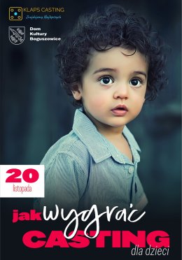 JAK WYGRAĆ CASTING – warsztaty dla dzieci i rodziców