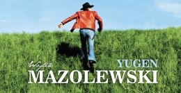 Wojtek Mazolewski - Yugen