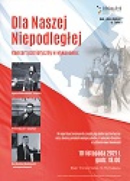 Dla Naszej Niepodległej - Koncert Patriotyczny