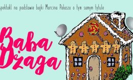 Baba Dżaga - Teatr Baza