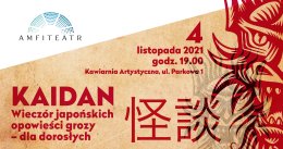 Kaidan - Wieczór japońskich opowieści grozy – dla dorosłych