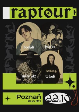 RapTour - JWP, HODAK, Włodi/1988, Miły ATZ