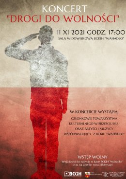 "DROGI DO WOLNOŚCI" - Koncert 11.11.2021